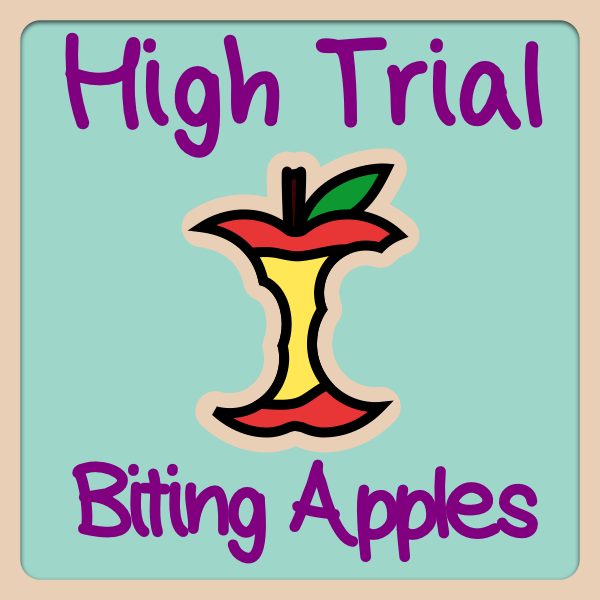 High Trial Activity – Biting Apples